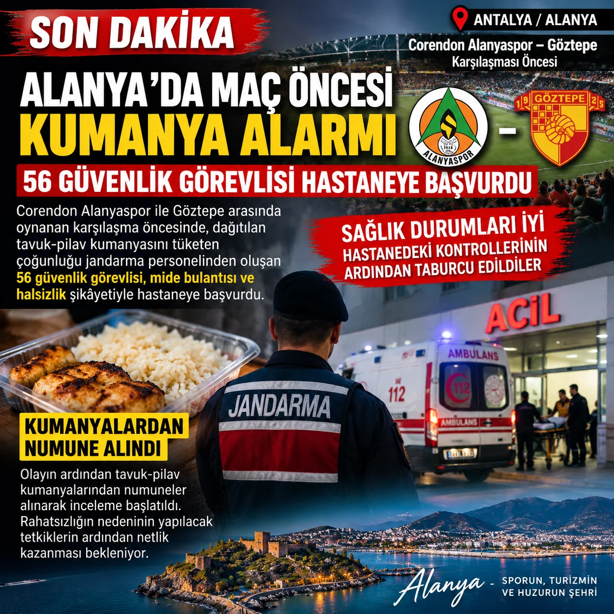 ALANYA’DA MAÇ ÖNCESİ KUMANYA ALARMI